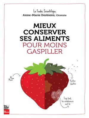 cover image of Mieux conserver ses aliments pour moins gaspiller